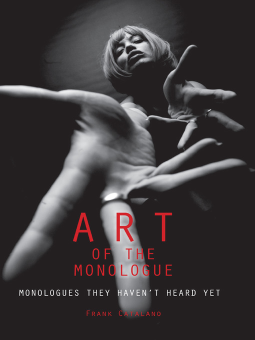 Title details for Art of the Monologue by Frank Catalano - Available